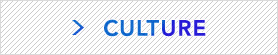 CULTURE